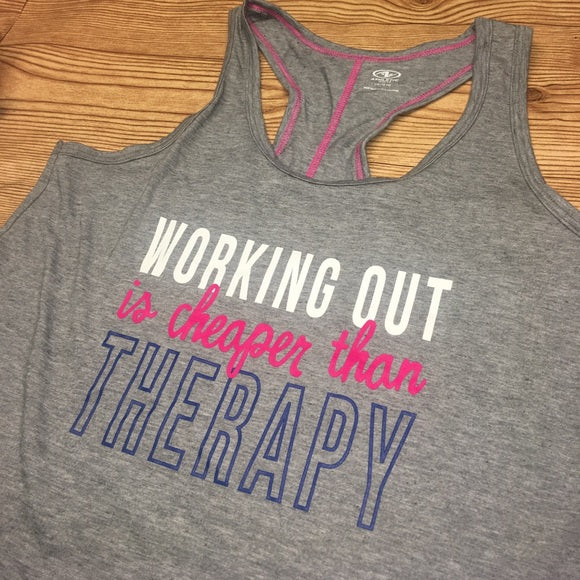 WORKING OUT CHEAPER THAN THERAPY TANK